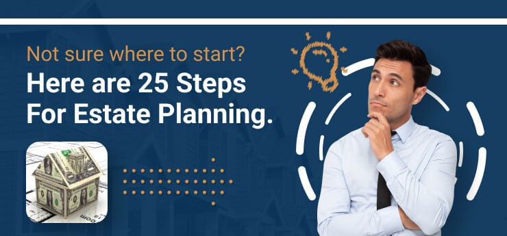 25 steps for estate planning